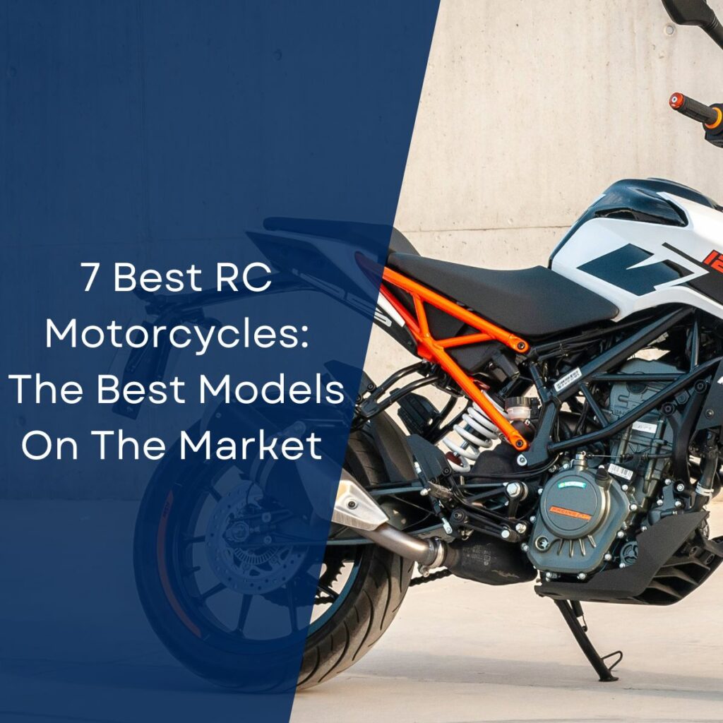 7 Best RC Motorcycles: The Best Models On The Market