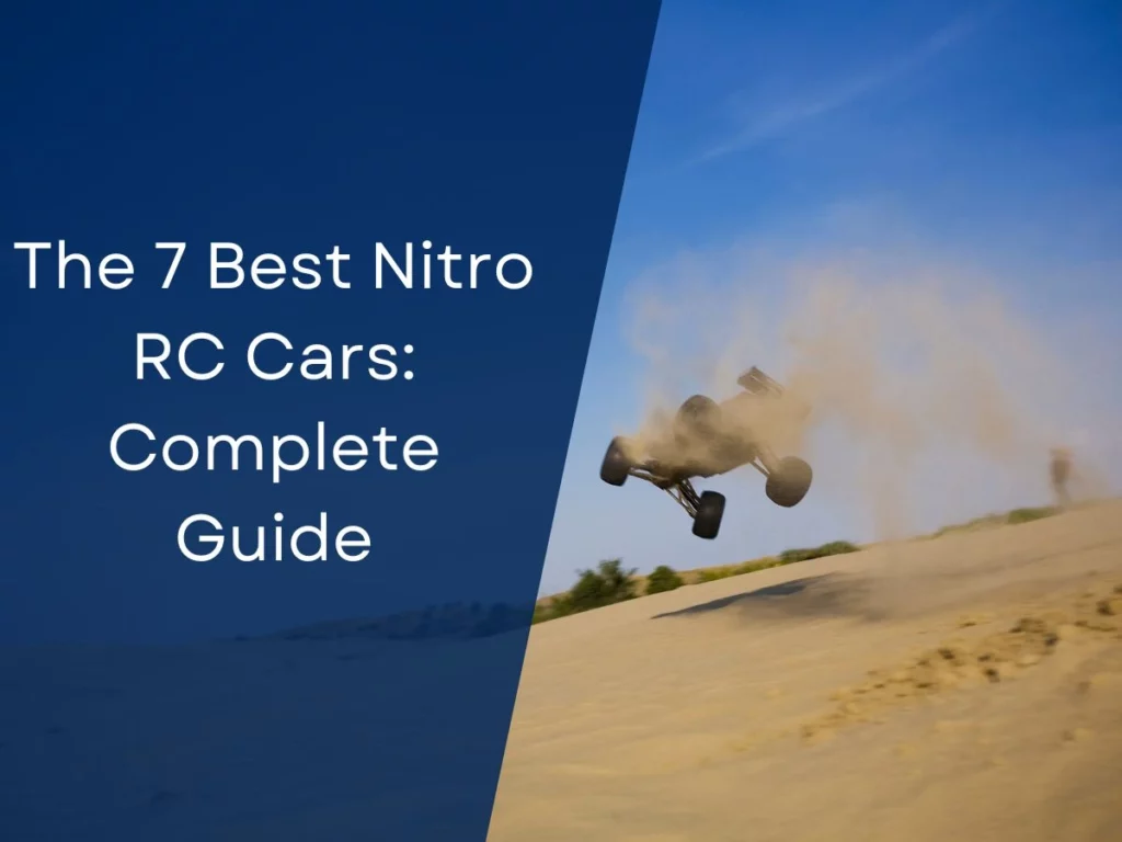 The 7 Best Nitro RC Cars: Complete Guide